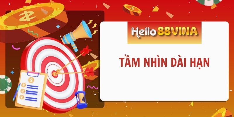 Tầm nhìn phát triển dài hạn của thương hiệu HELLO88