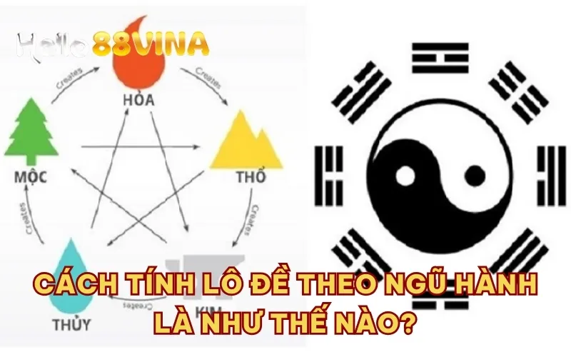 Cách tính lô đề theo ngũ hành cụ thể là như thế nào?