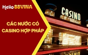 các nước có casino hợp pháp